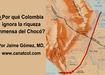 ¿Por qué Colombia ignora la riqueza inmensa del Chocó?