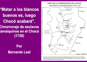 Cimarronaje de esclavos jamaiquinos en el Chocó (1728)