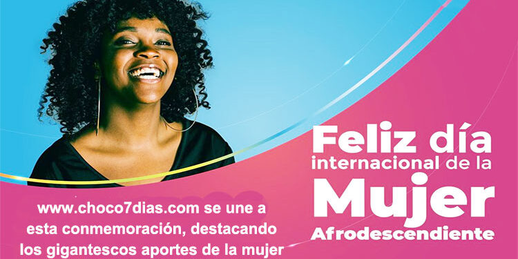 Día internacional de la mujer afrodescendiente