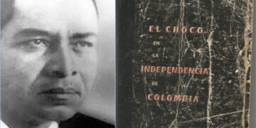 Rogerio Velásquez. El Chocó en la Independencia de Colombia. 1965.