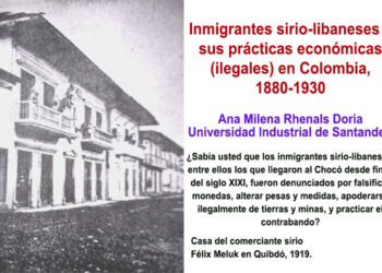 Inmigrantes sirio-libaneses y sus prácticas económicas (ilegales) en Colombia, 1880-1930