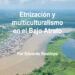 Etnización y multiculturalismo en el bajo Atrato