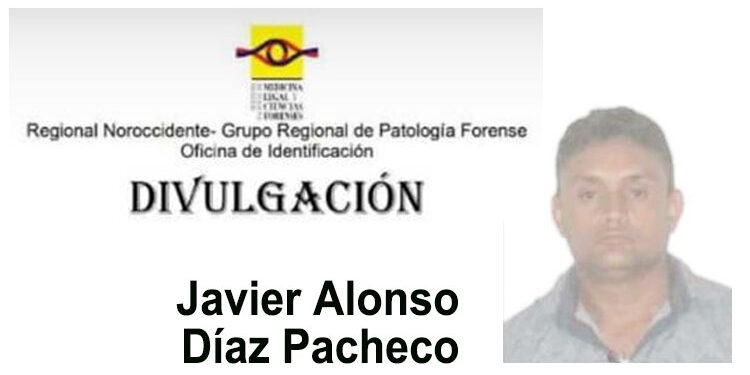 Llamado a los familiares de Javier Alonso Díaz Pacheco