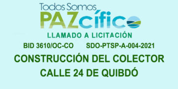 Licitación «Construcción del colector calle 24 de Quibdó»