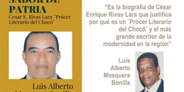 Sabor de Patria, biografía de César E. Rivas Lara
