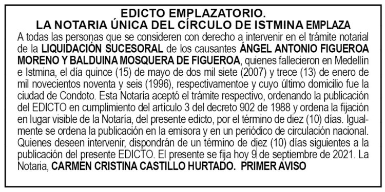 Edicto 1er. aviso Ángel Antonio Figueroa Moreno y Balduina Mosquera de Figueroa