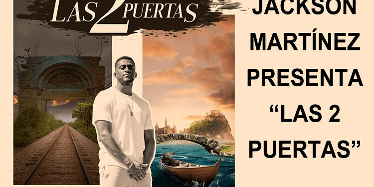 Jackson Martínez presenta “Las 2 Puertas”