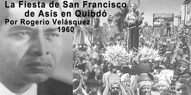 La Fiesta de San Francisco de Asís en Quibdó