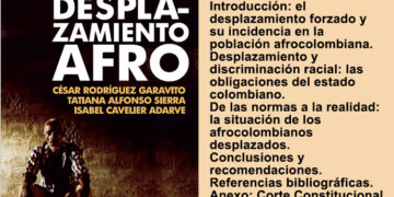 El desplazamiento afro en Colombia