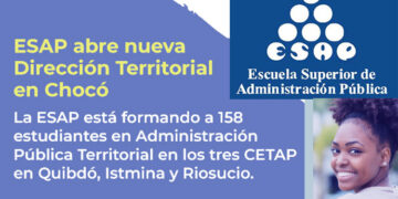 La ESAP abrió la Dirección Territorial No. 16 en Chocó