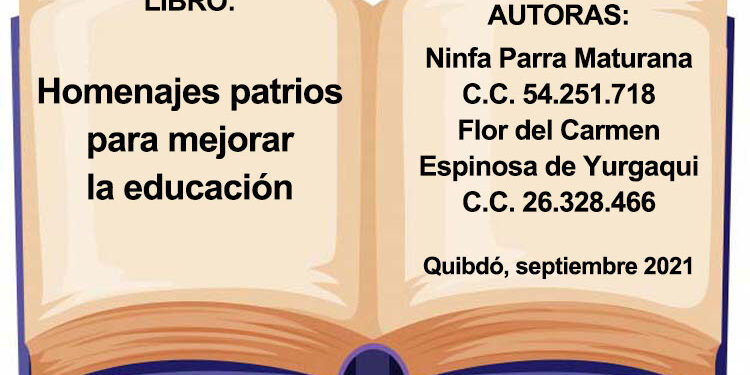 LIBRO: Homenajes patrios para mejorar  la educación