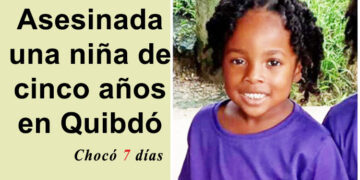 Asesinada niña de cinco años en Quibdó