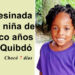 Asesinada niña de cinco años en Quibdó