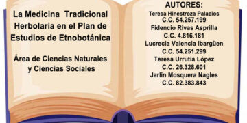 La Medicina  Tradicional Herbolaria en el Plan de Estudios de Etnobotánica