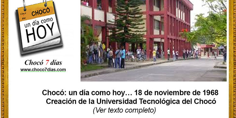 Chocó: un día como hoy… 18 de noviembre