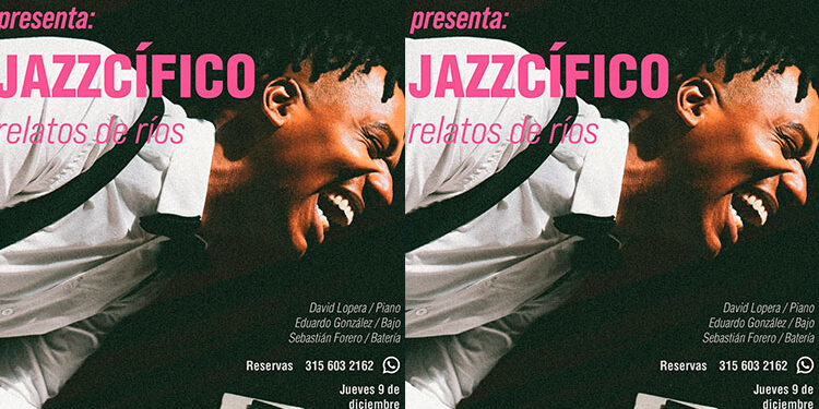 Jazzcífico: música entre las raíces y la vanguardia