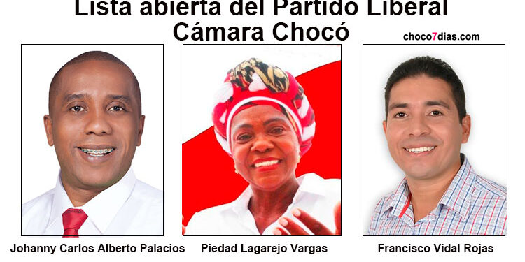 Lista del partido liberal a la Cámara por el Chocó