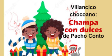 Villancico chocoano: Champa con dulces