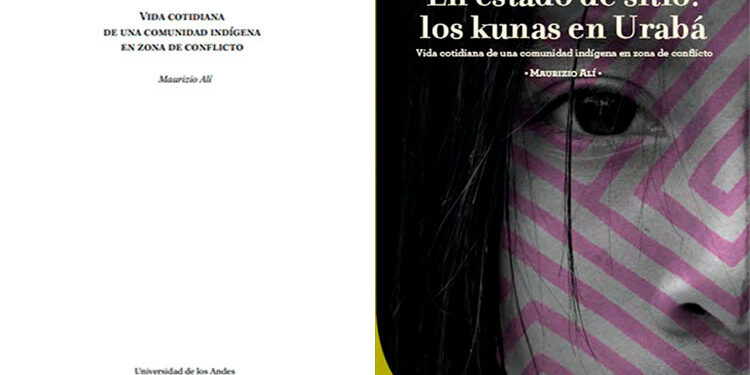 En Estado de Sitio: Los Kunas en Urabá