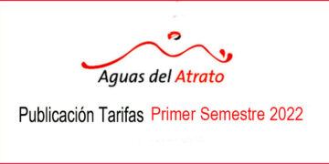 Aguas del Atrato: Tarifas Primer Semestre 2022