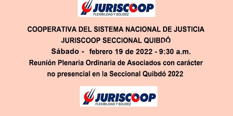 Juriscoop Seccional Quibdó: Reunión Plenaria Ordinaria de Asociados