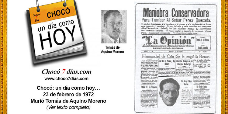 Chocó: un día como hoy… 23 de febrero de 1972. Murió Tomás de Aquino Moreno.