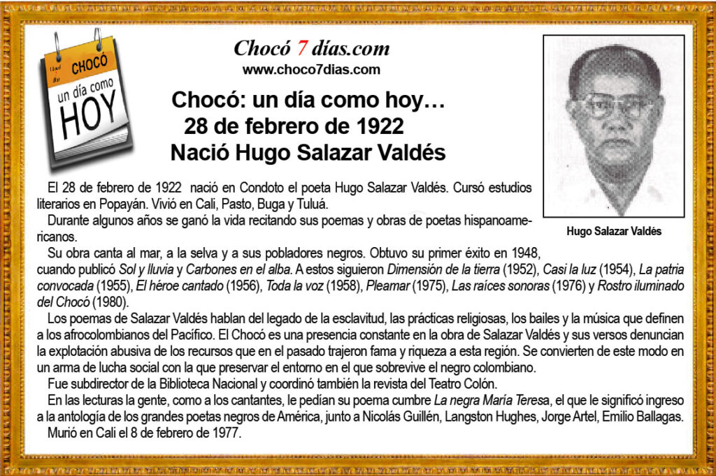 Choc&oacute;: un d&iacute;a como hoy&hellip; 28 de febrero de 1922 Naci&oacute; Hugo Salazar Vald&eacute;s