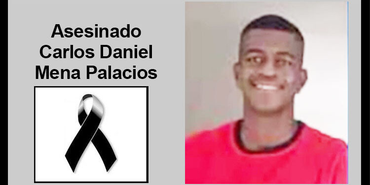 Asesinado Carlos Daniel Mena Palacios