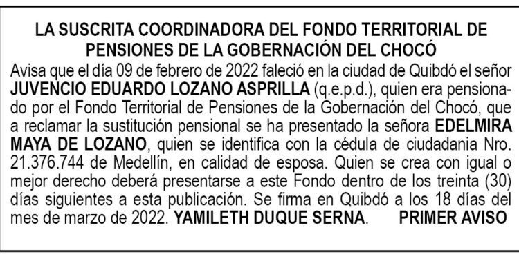 Edicto 1er. aviso Juvencio Eduardo Lozano Asprilla