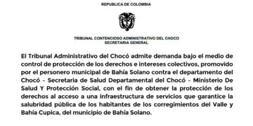 El Tribunal Administrativo del Chocó admite demanda de medio de control promovida por el personero de Bahía Solano