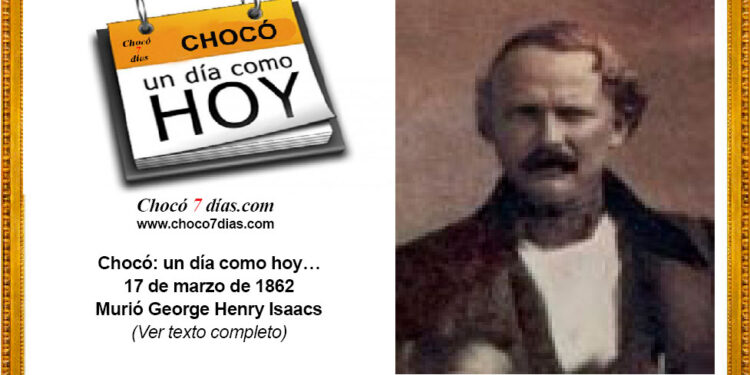 Chocó: un día como hoy… 17 de marzo