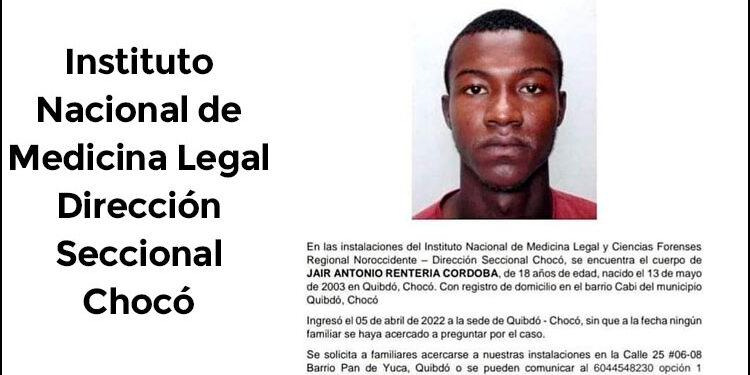 Se avisa a los familiares de Jair Antonio Rentería Córdoba