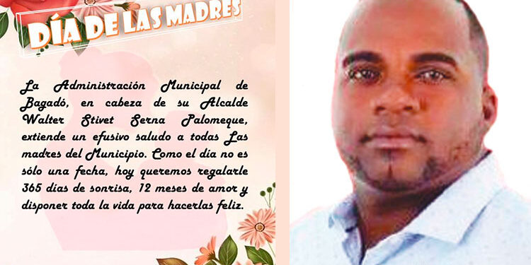 Saludo del alcalde de Bagadó en el Día de la Madre