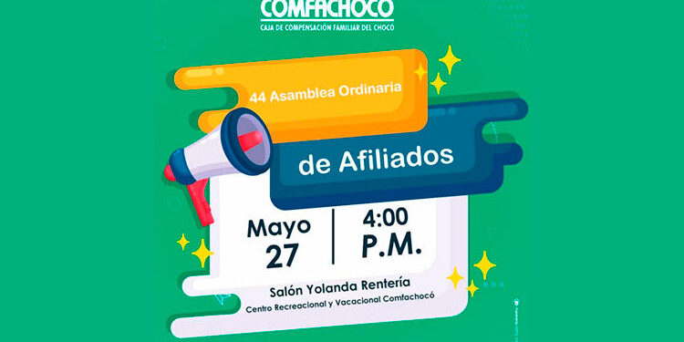 Comfachocó: 44 Asamblea ordinaria de afiliados, 27 de mayo