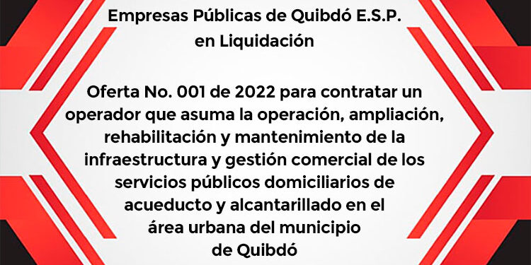 Aviso de Empresas Públicas de Quibdó E.S.P. en Liquidación
