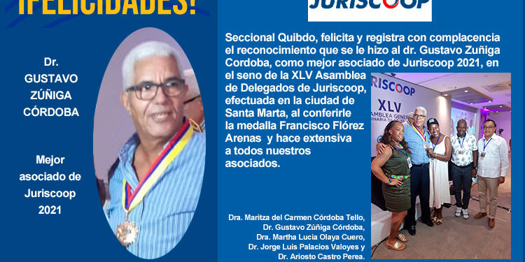 Felicitaciones de Juriscoop Quibdó a Gustavo Zúñiga Córdoba