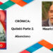 Mauricio Gómez. Crónica: Quibdó Parte 2. Abandono.