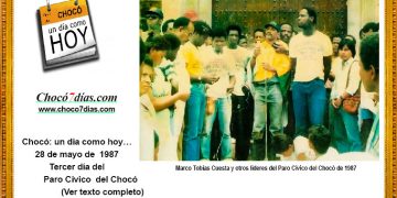 Chocó: un día como hoy… 28 de mayo de 1987 Tercer día del Paro Cívico del Chocó