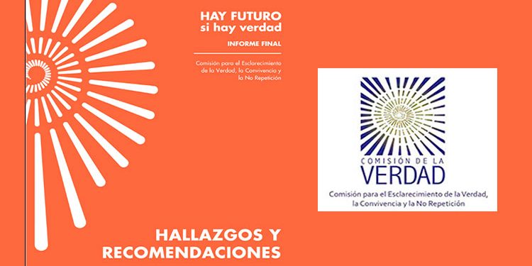 Informe Final de la Comisión de la Verdad: Hallazgos y Recomentaciones
