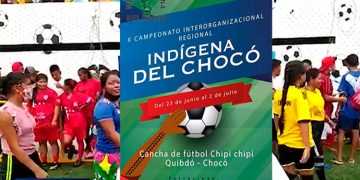 X Campeonato de Fútbol Indígena del Chocó