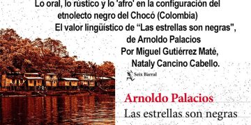 El valor lingüístico de «Las estrellas son negras», de Arnoldo Palacios