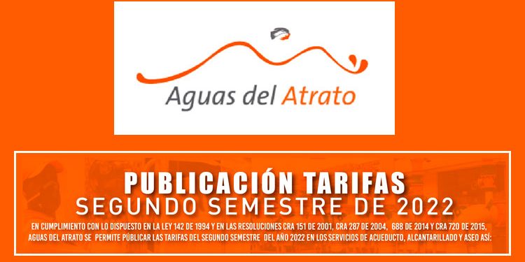 Aguas del Atrato: tarifas 2do. semestre 2022