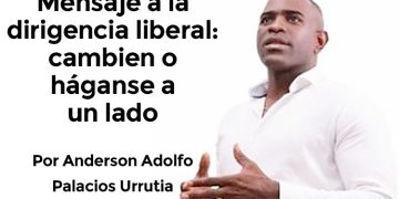 Mensaje a la dirigencia liberal: cambien o háganse a un lado
