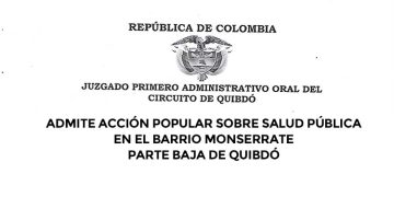 Admiten acción popular sobre salud pública en el barrio Monserrate parte baja de Quibdó