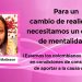 Para un cambio de realidades, necesitamos un cambio de mentalidades