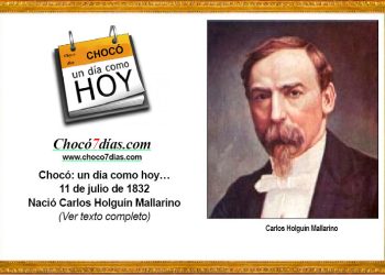 Chocó: un día como hoy… 11 de julio