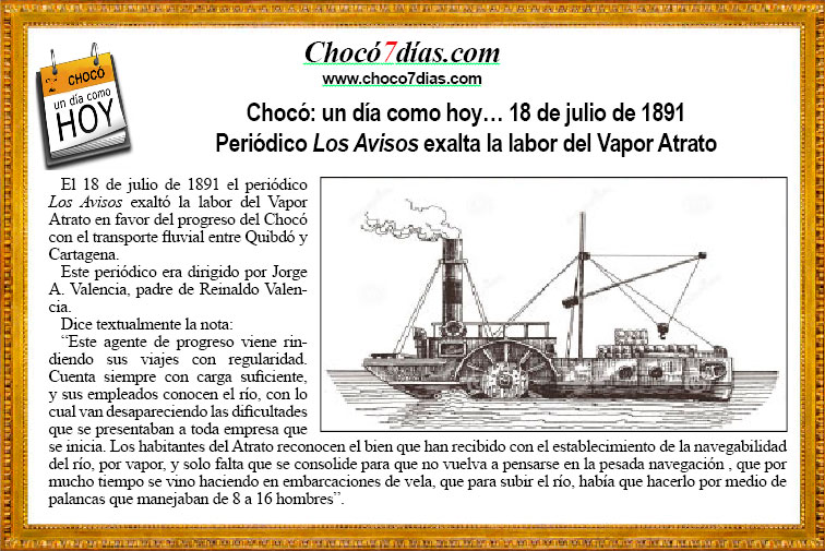 Choc&oacute;: un d&iacute;a como hoy&hellip; 18 de julio de 1891. Peri&oacute;dico Los Avisos exalta la labor del Vapor Atrato.