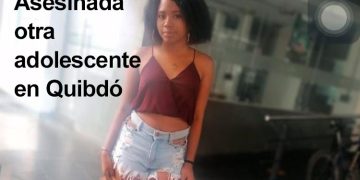 Asesinada otra adolescente en Quibdó