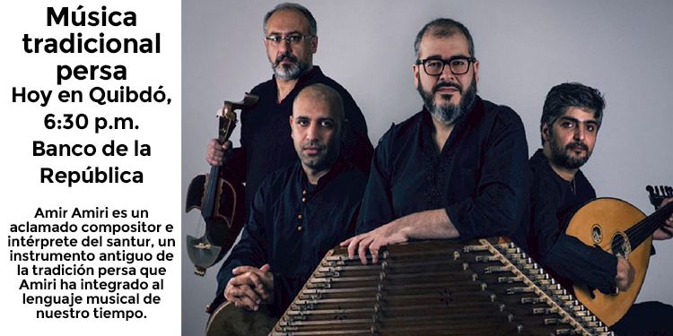 Música tradicional persa en Quibdó
