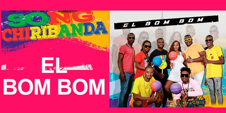 El Bom Bom, nuevo sencillo de Song Chiribanda